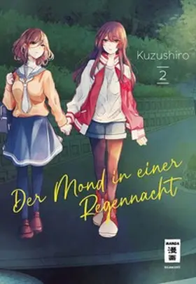 Kuzushiro |  Der Mond in einer Regennacht 02 | Buch |  Sack Fachmedien