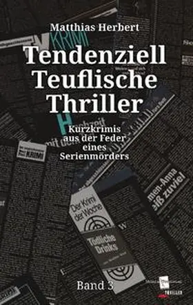 Herbert |  Tendenziell Teuflische Thriller | Buch |  Sack Fachmedien