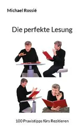 Rossié |  Die perfekte Lesung | Buch |  Sack Fachmedien