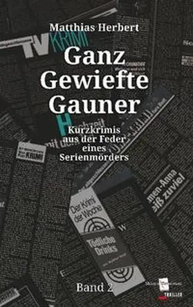 Herbert |  Ganz Gewiefte Gauner | Buch |  Sack Fachmedien