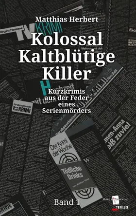 Herbert |  Kolossal Kaltblütige Killer | eBook | Sack Fachmedien