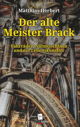 Herbert |  Der alte Meister Brack | eBook | Sack Fachmedien