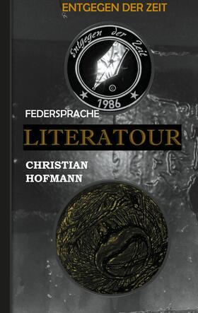Hofmann |  Literatour - Federsprache | eBook | Sack Fachmedien