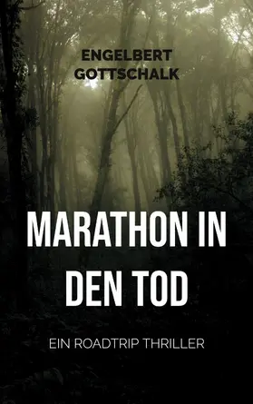 Gottschalk |  Marathon in den Tod | eBook | Sack Fachmedien