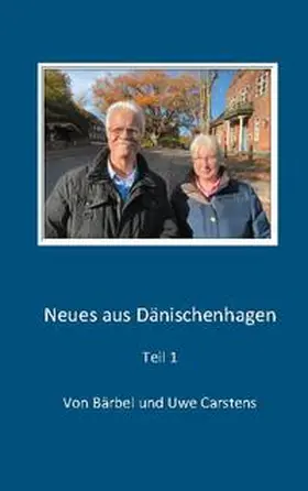 Carstens |  Neues aus Dänischenhagen | Buch |  Sack Fachmedien