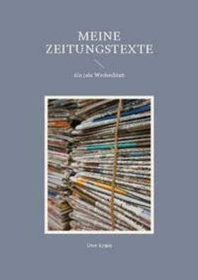 Kraus |  Meine Zeitungstexte | Buch |  Sack Fachmedien