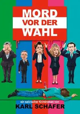 Schäfer |  Mord vor der Wahl | Buch |  Sack Fachmedien