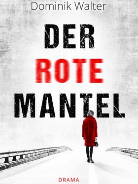 Walter |  Der rote Mantel | eBook | Sack Fachmedien