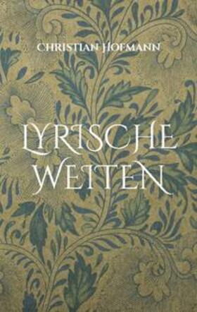 Hofmann |  Lyrische Weiten | Buch |  Sack Fachmedien