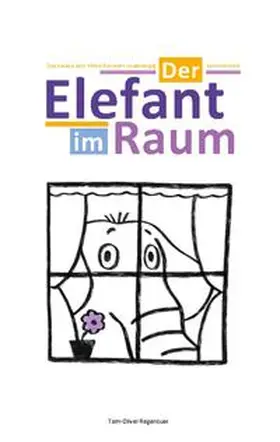 Regenauer |  Der Elefant im Raum | Buch |  Sack Fachmedien