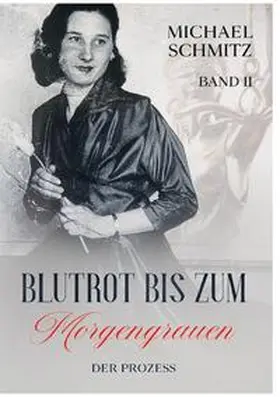 Schmitz |  Blutrot bis zum Morgengrauen | Buch |  Sack Fachmedien