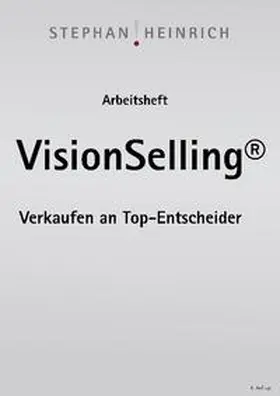 Heinrich |  Arbeitsheft VisionSelling | Buch |  Sack Fachmedien