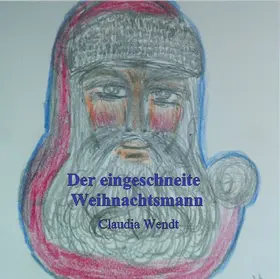 Wendt |  Der eingeschneite Weihnachtsmann | eBook | Sack Fachmedien