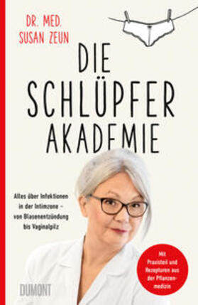 Zeun |  Die Schlüpferakademie | eBook | Sack Fachmedien