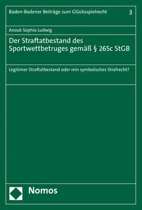 Ludwig |  Der Straftatbestand des Sportwettbetruges gemäß § 265c StGB | Buch |  Sack Fachmedien