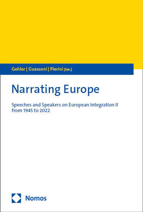 Gehler / Guasconi / Pierini |  Narrating Europe | Buch |  Sack Fachmedien