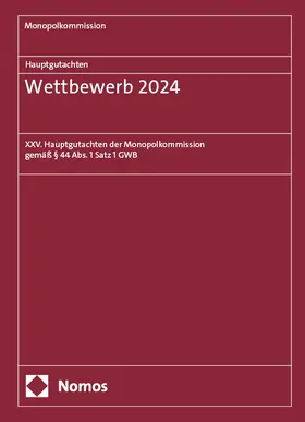 Monopolkommission |  Hauptgutachten. Wettbewerb 2024 | Buch |  Sack Fachmedien