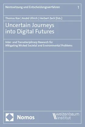 Kox / Ullrich / Zech |  Uncertain Journeys into Digital Futures | Buch |  Sack Fachmedien