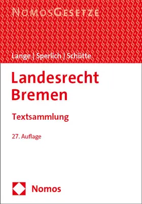 Lange / Sperlich / Schütte |  Landesrecht Bremen | Buch |  Sack Fachmedien