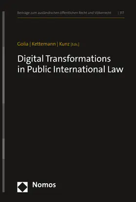 Golia / Kettemann / Kunz |  Digital Transformations in Public International Law | Buch |  Sack Fachmedien