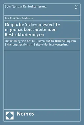 Kockrow |  Dingliche Sicherungsrechte in grenzüberschreitenden Restrukturierungen | Buch |  Sack Fachmedien