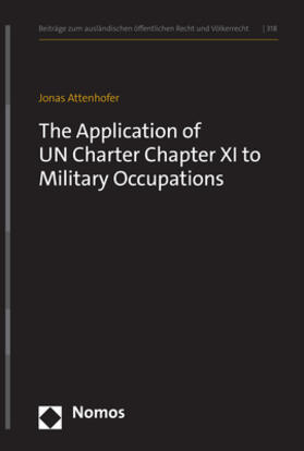Attenhofer |  The Application of UN Charter Chapter XI to Military Occupations | Buch |  Sack Fachmedien