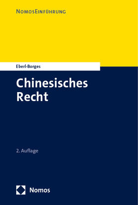 Eberl-Borges |  Einführung in das chinesische Recht | Buch |  Sack Fachmedien