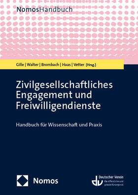 Gille / Walter / Brombach |  Zivilgesellschaftliches Engagement und Freiwilligendienste | Buch |  Sack Fachmedien