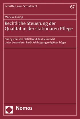 Klomp |  Rechtliche Steuerung der Qualität in der stationären Pflege | Buch |  Sack Fachmedien