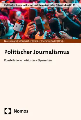 Nuernbergk / Schumacher / Haßler |  Politischer Journalismus | Buch |  Sack Fachmedien