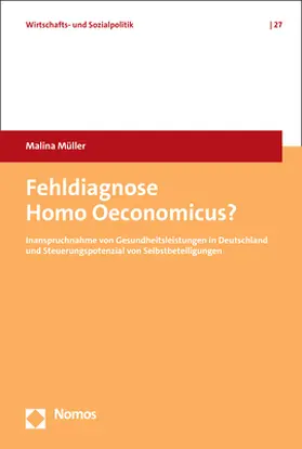 Müller |  Fehldiagnose Homo Oeconomicus? | Buch |  Sack Fachmedien