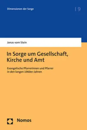 vom Stein |  In Sorge um Gesellschaft, Kirche und Amt | Buch |  Sack Fachmedien