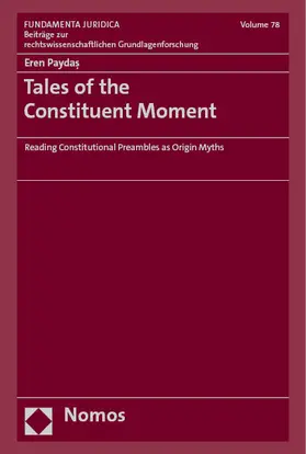 Paydas / Paydas | Tales of the Constituent Moment | Buch | 978-3-7560-0531-4 | sack.de