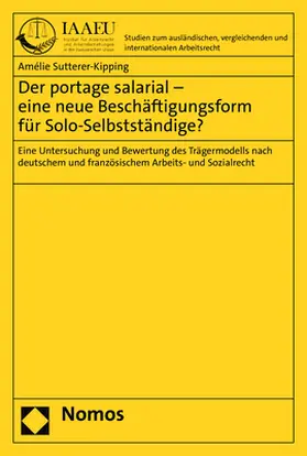 Sutterer-Kipping |  Sutterer-Kipping, A: Der portage salarial ¿ eine neue Beschä | Buch |  Sack Fachmedien