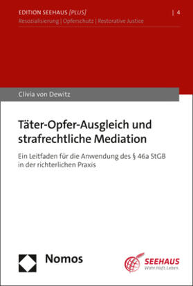 von Dewitz |  Täter-Opfer-Ausgleich und strafrechtliche Mediation | Buch |  Sack Fachmedien