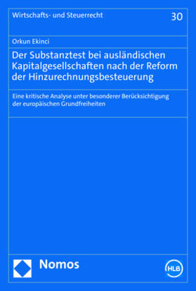 Ekinci |  Der Substanztest bei ausländischen Kapitalgesellschaften nach der Reform der Hinzurechnungsbesteuerung | Buch |  Sack Fachmedien