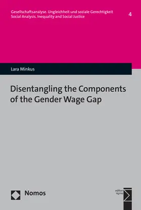 Minkus |  Disentangling the Components of the Gender Wage Gap | Buch |  Sack Fachmedien