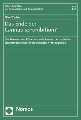 Pöplau | Das Ende der Cannabisprohibition? | Buch | 978-3-7560-0687-8 | sack.de