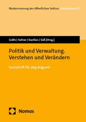 Gräfe / Hafner / Kastilan |  Politik und Verwaltung. Verstehen und Verändern | Buch |  Sack Fachmedien