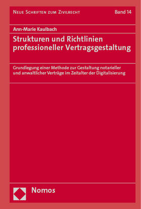 Kaulbach |  Strukturen und Richtlinien professioneller Vertragsgestaltung | Buch |  Sack Fachmedien