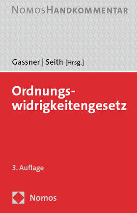 Gassner / Seith |  Ordnungswidrigkeitengesetz | Buch |  Sack Fachmedien