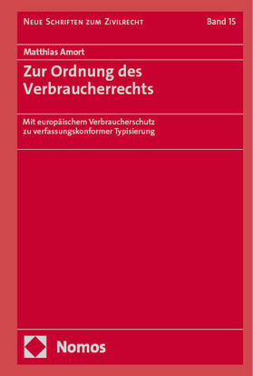 Amort |  Zur Ordnung des Verbraucherrechts | Buch |  Sack Fachmedien