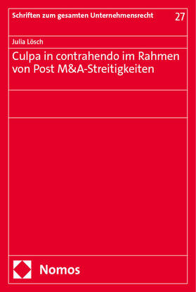 Lösch |  Culpa in contrahendo im Rahmen von Post M&A-Streitigkeiten | Buch |  Sack Fachmedien