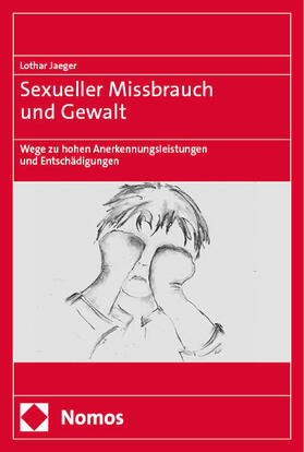 Jaeger |  Sexueller Missbrauch und Gewalt | Buch |  Sack Fachmedien