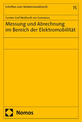 Graf Neidhardt von Gneisenau | Messung und Abrechnung im Bereich der Elektromobilität | Buch | 978-3-7560-0935-0 | sack.de