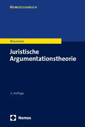 Neumann |  Juristische Argumentationstheorie | Buch |  Sack Fachmedien