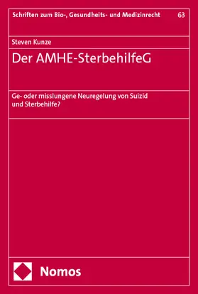 Kunze |  Der AMHE-SterbehilfeG | Buch |  Sack Fachmedien