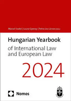 Szabó / Gyeney / Láncos |  Hungarian Yearbook of International Law and European Law 2024 | Buch |  Sack Fachmedien