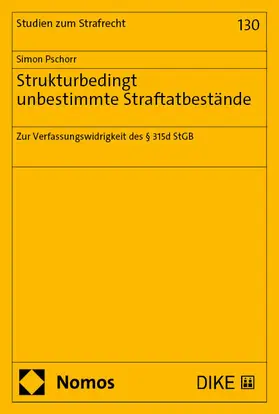 Pschorr |  Strukturbedingt unbestimmte Straftatbestände | Buch |  Sack Fachmedien