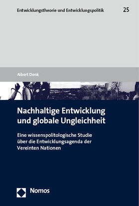 Denk |  Nachhaltige Entwicklung und globale Ungleichheit | Buch |  Sack Fachmedien